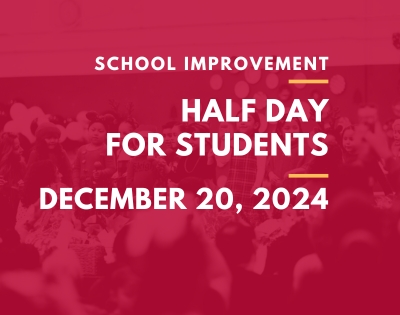 Reminder: Friday, December 20 is a Half-Day for Students!